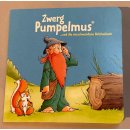 Sachsendruck- Buch- Zwerg Pumpelmus II- ..und die verschwundene Holzhackaxt